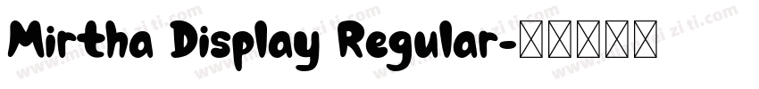 Mirtha Display Regular字体转换